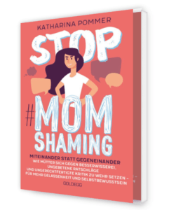 Stop Mom Shaming Stop Mom Shaming