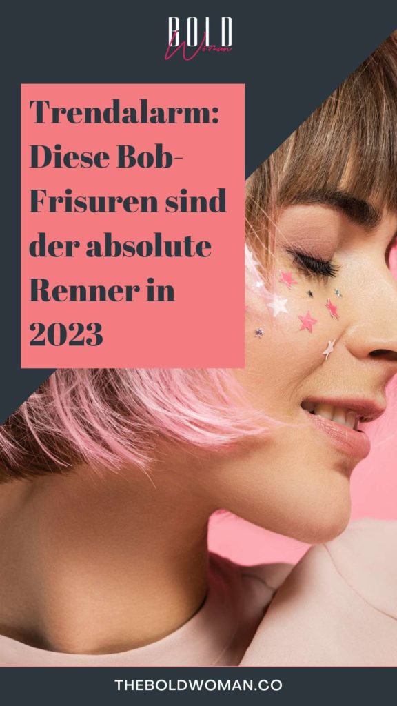 Trendalarm: Diese Bob-Frisuren sind der absolute Renner in 2023